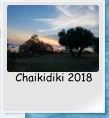Chaikidiki 2018